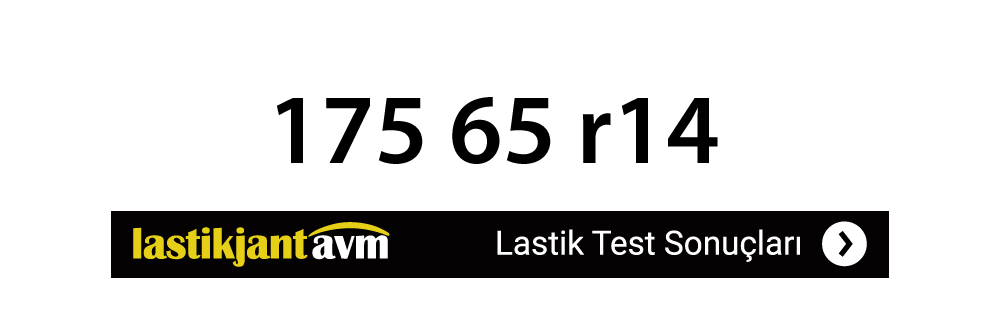 175 65 r14 Lastik Test Sonuçları